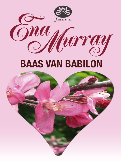 Title details for Baas van Babilon (Boss of Babilon) by Ena Murray - Available